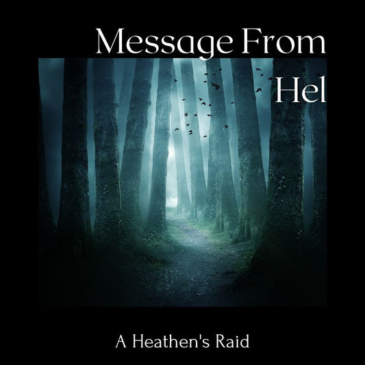 Message From The Goddess Hel