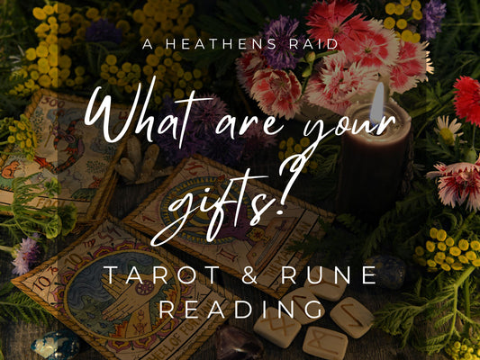 What are your gifts? -  Tarot and Rune Reading